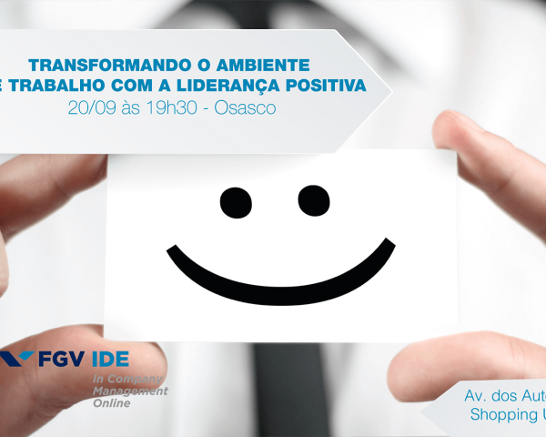 Palestra Transformando o ambiente com a liderança positiva - Osasco