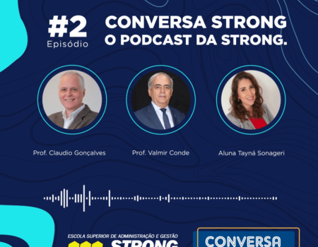 Podcast Conversa STRONG ESAGS de Administração